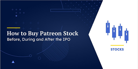 How to Buy Patreon Stock.