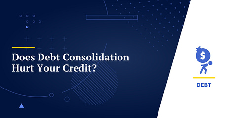 Does Debt Consolidation Hurt Your Credit?