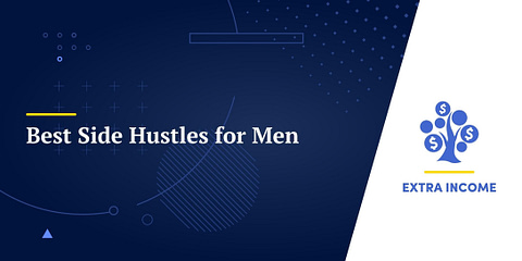 Best Side Hustles for Men