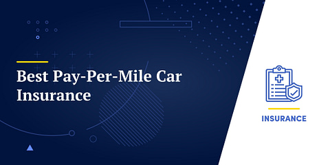 Best Pay-Per-Mile Car Insurance
