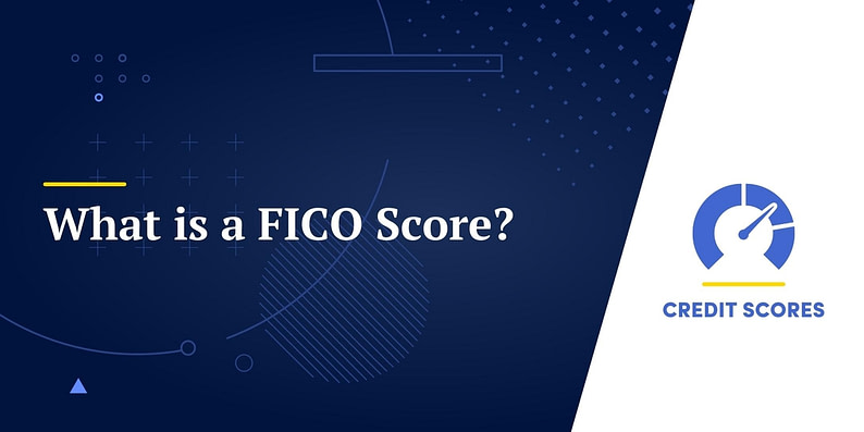 What is a FICO Score?