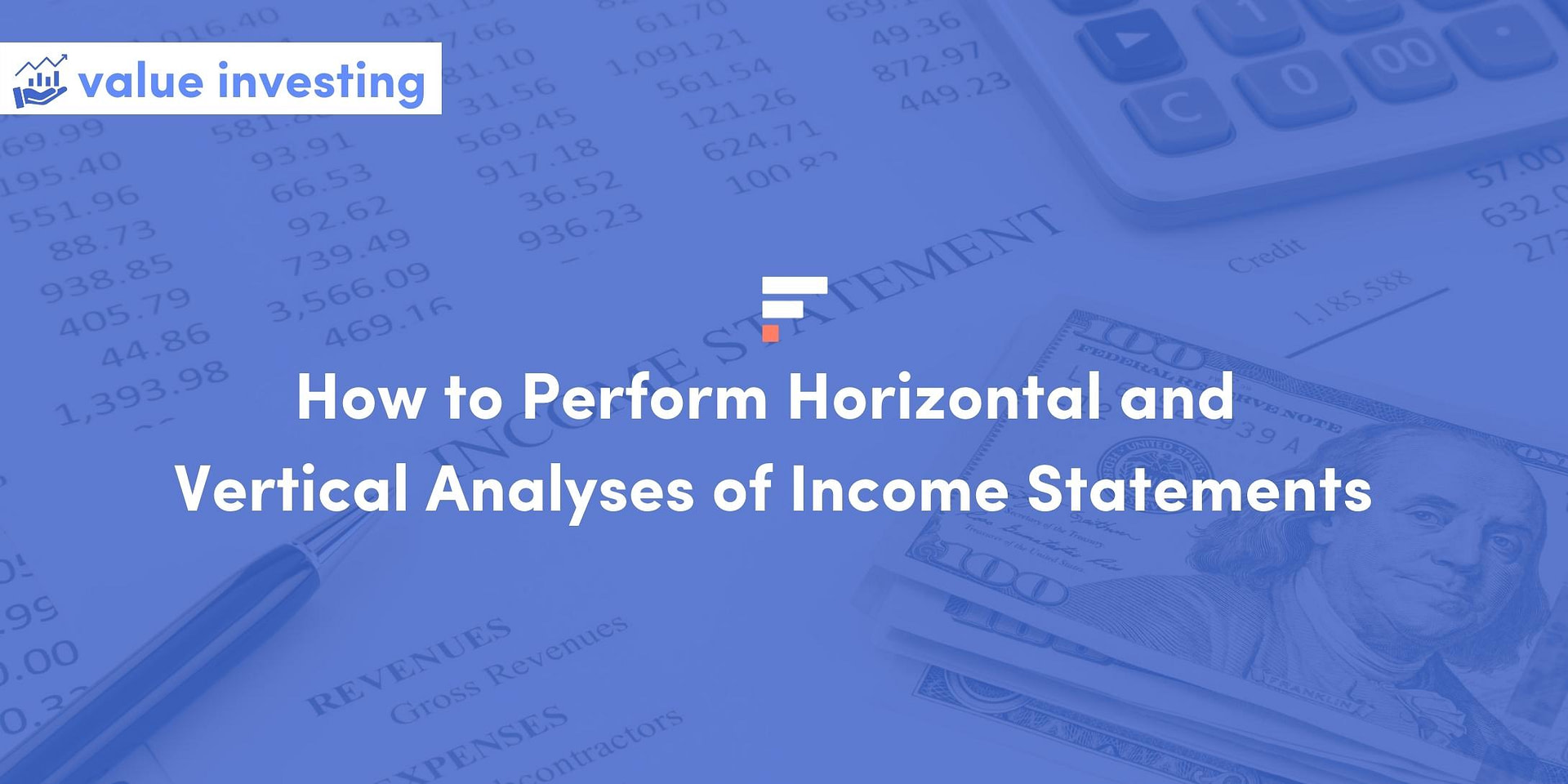 How to Perform Horizontal and Vertical Analyses of Statements