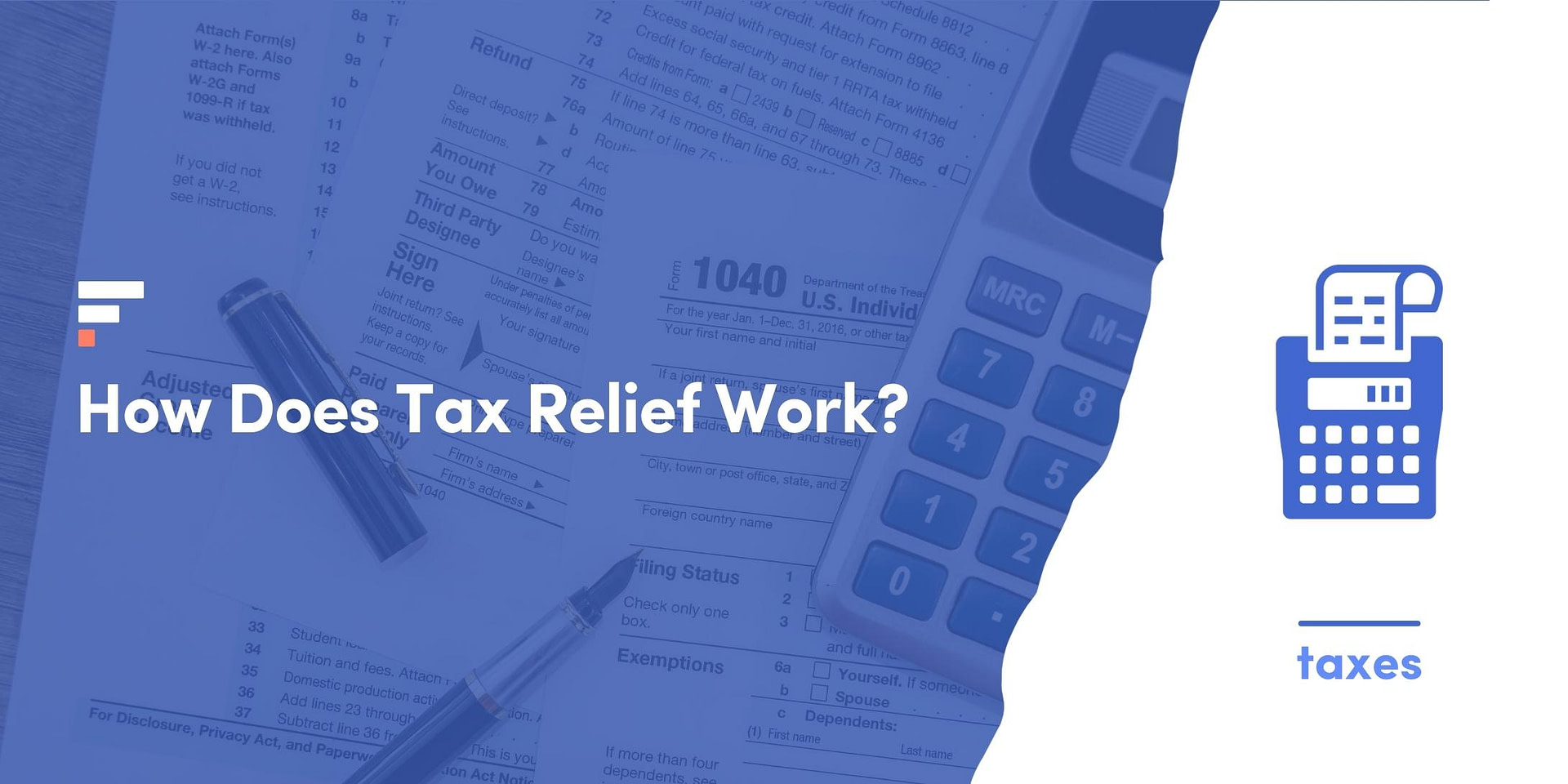 How Does Tax Relief Work? 4 Tips To Rid You Of Back Taxes