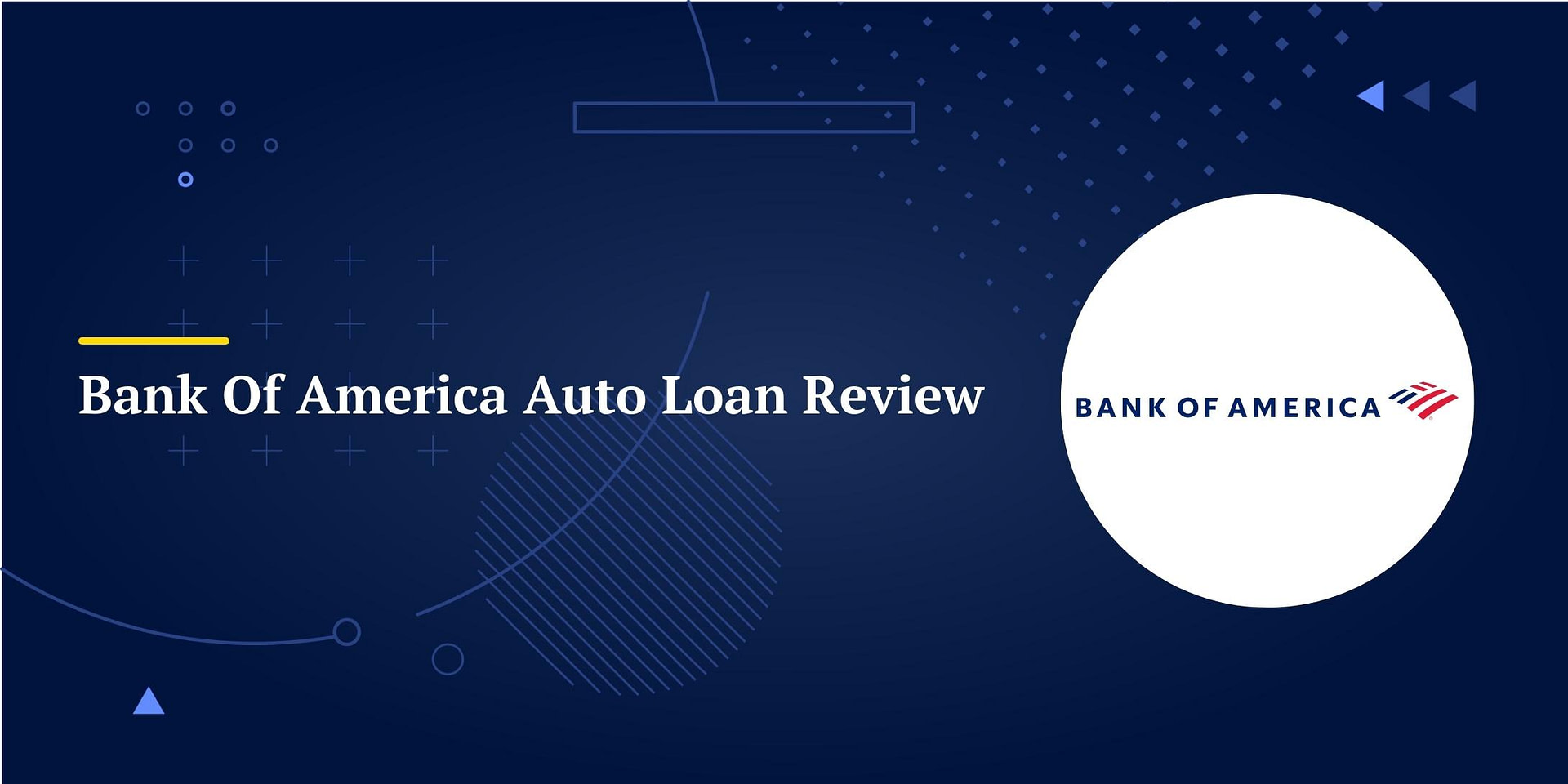Bank Of America Auto Loan Review (2023) Is It a Good Option?