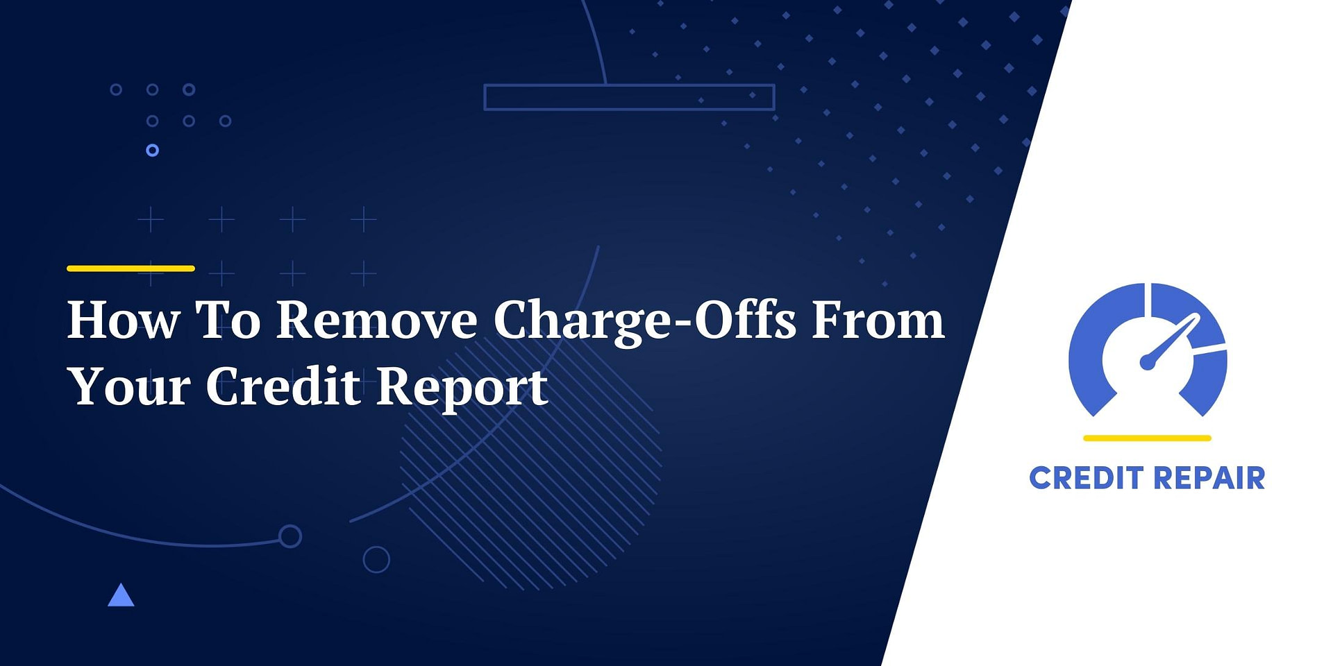 How To Remove ChargeOffs From Your Credit Report