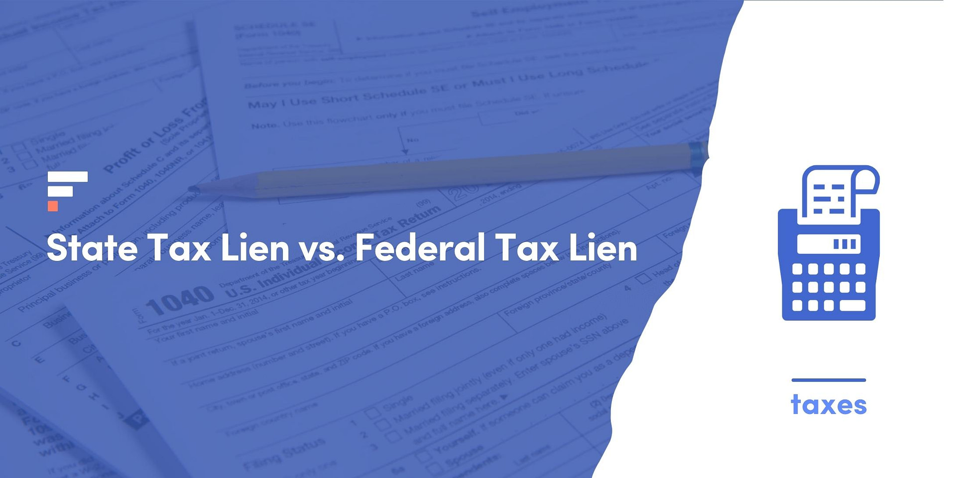 State Tax Lien vs. Federal Tax Lien: How to Remove Them