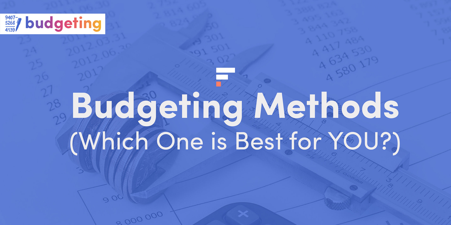 Budgeting Methods 5 Types Of Budgets Explained