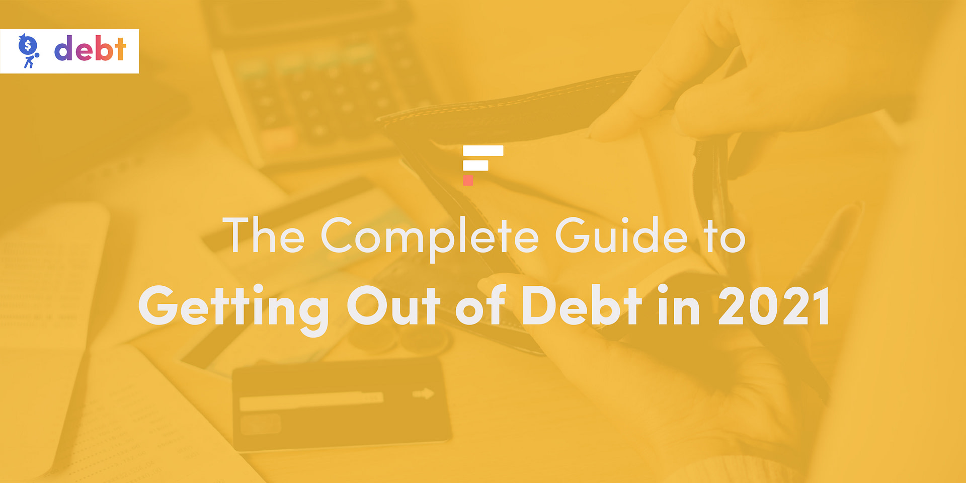 How To Get Out Of Debt For Good: The 5-Step Debt-Elimination Plan