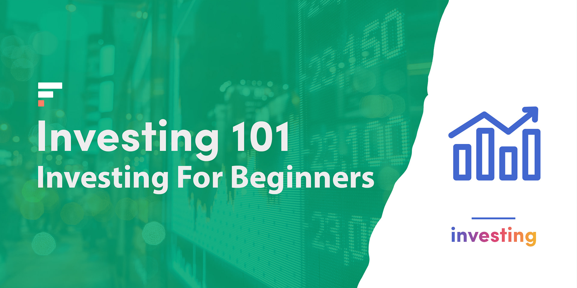 Investing For Beginners: A Complete Guide