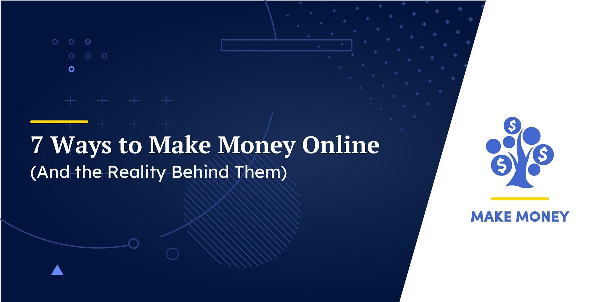 7 Ways to Make Money Online (And the