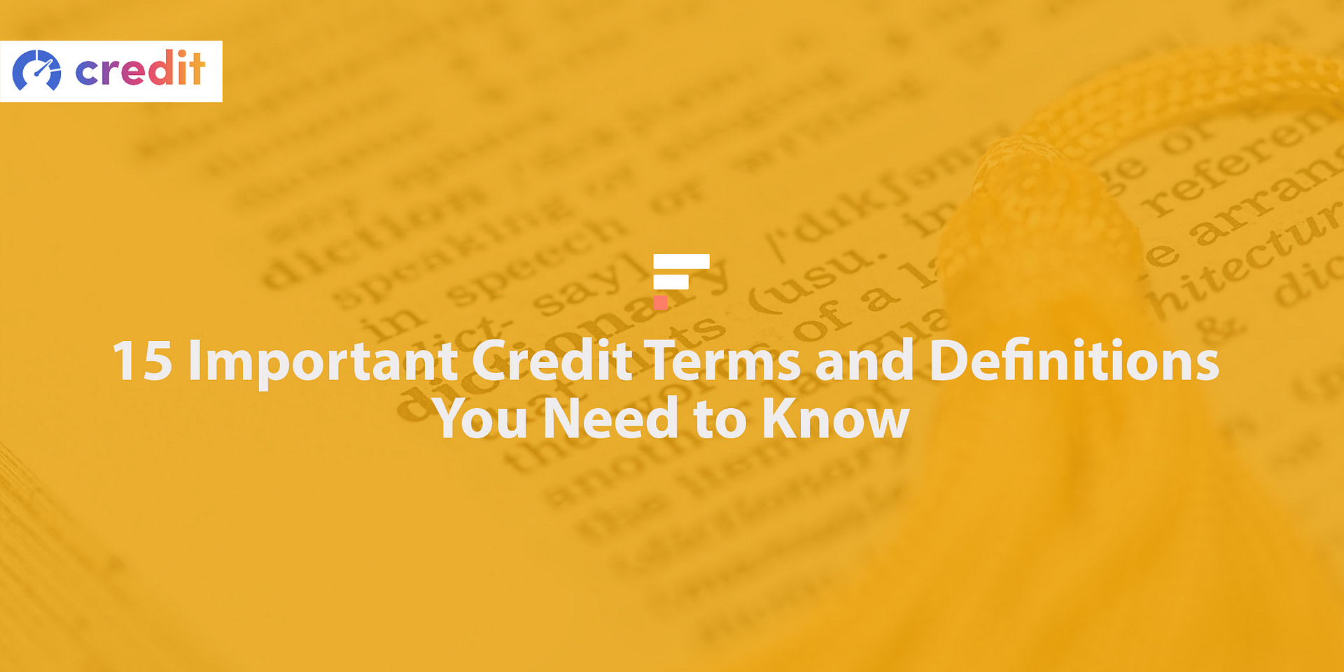 15 Important Credit Terms and Definitions You Need to Know