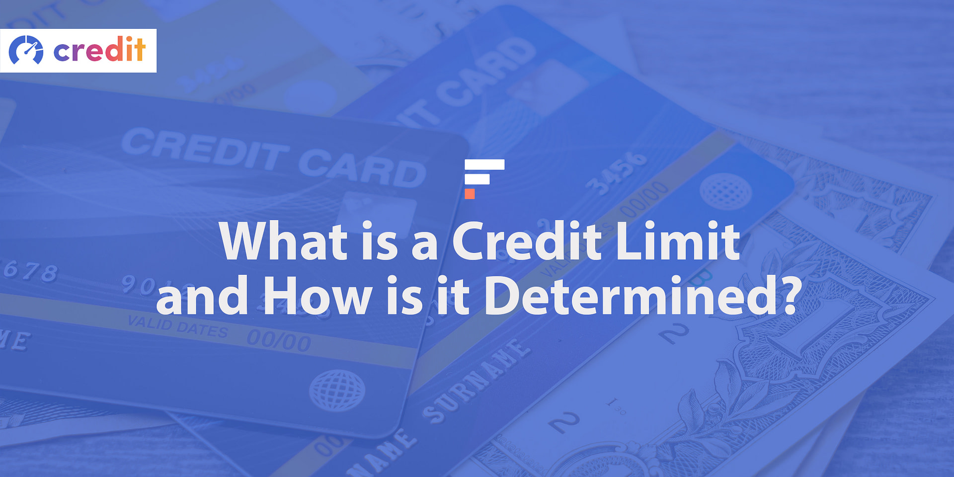 How Is Credit Card Limit Determined