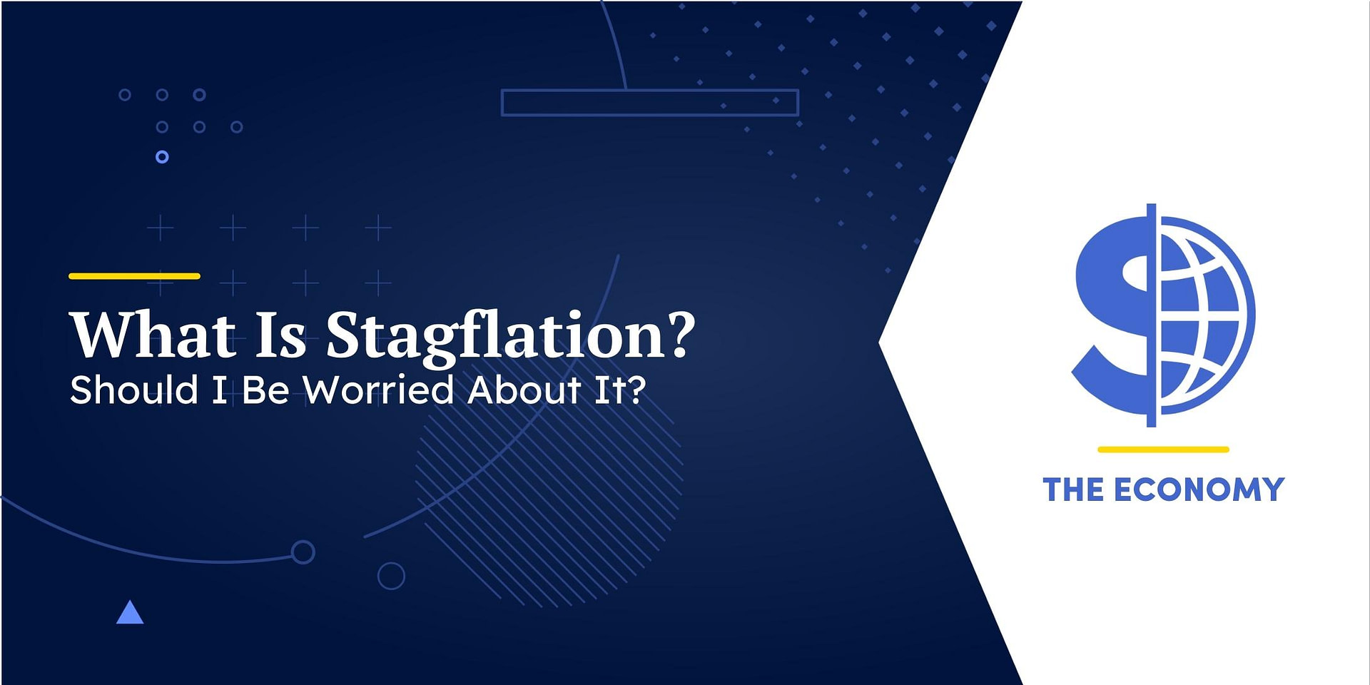 What Is Stagflation? Should I Be Worried About It?