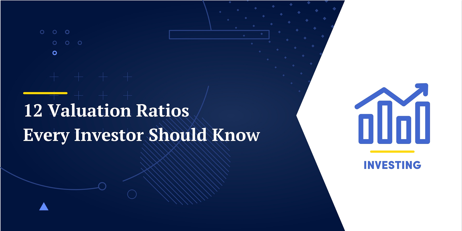 12 Valuation Ratios Every Investor Should Know