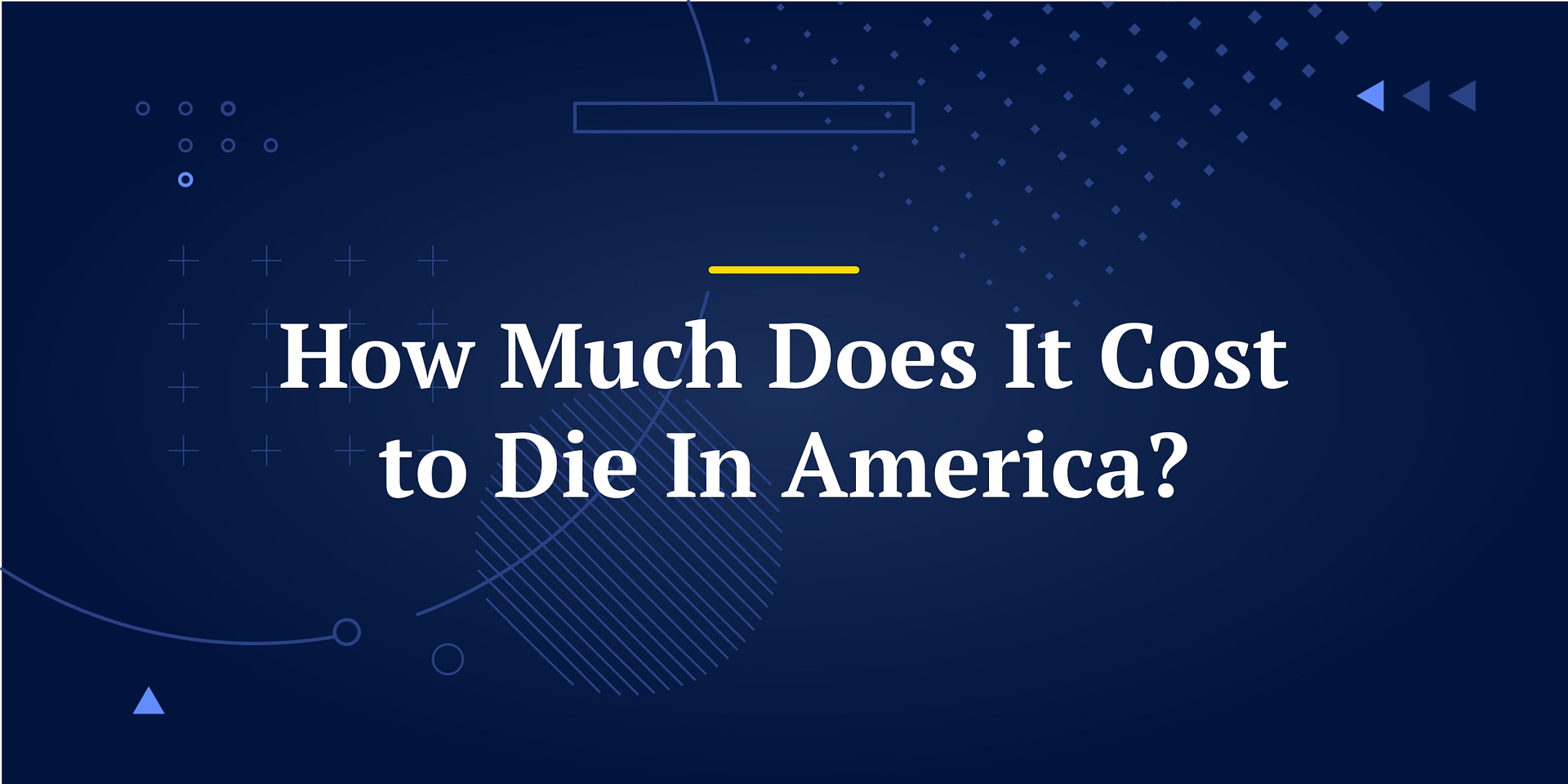 How Much Does It Cost to Die In America?