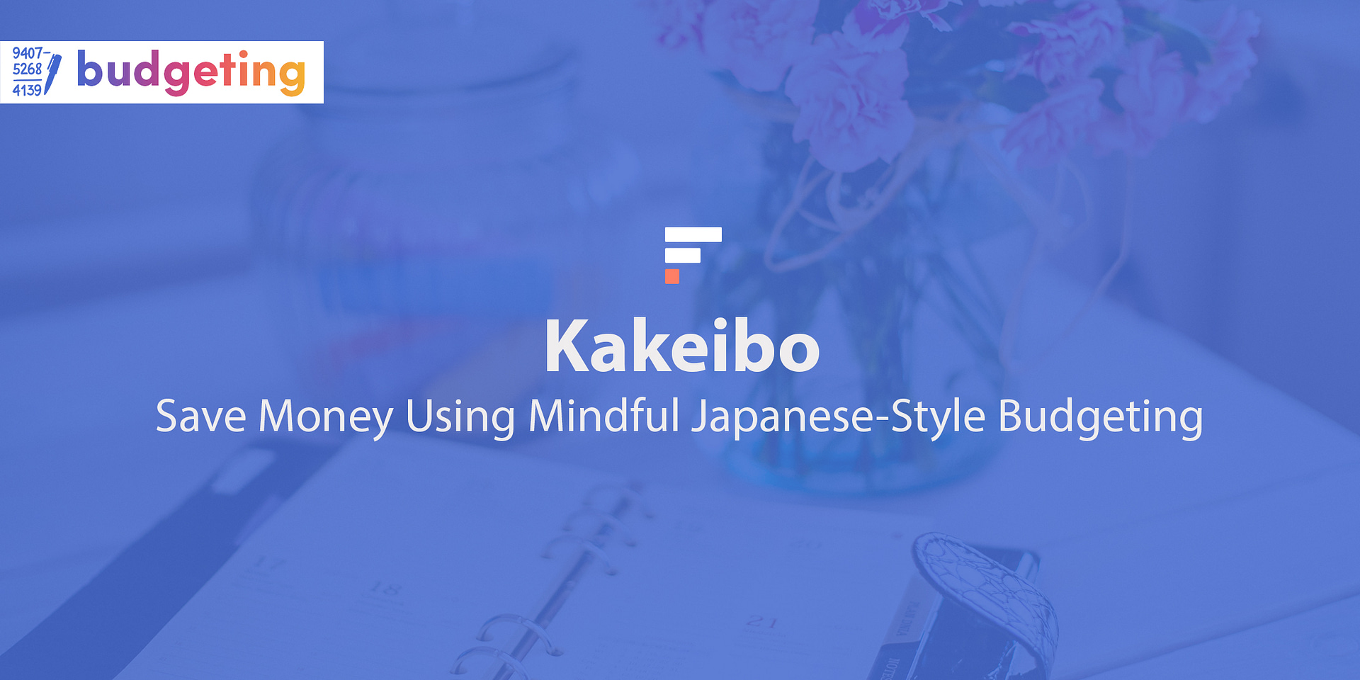 what happened when I used a kakeibo (Japanese budgeting book) for