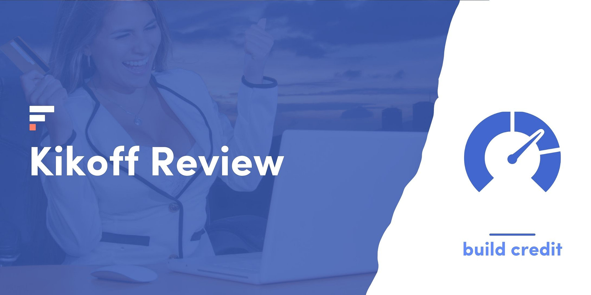 Kikoff Credit Review (2024) How Does It Work and Is It Worth It?