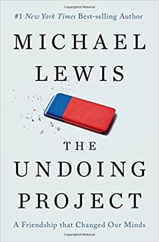 The Undoing Project: A Friendship That Changed Our Minds book cover