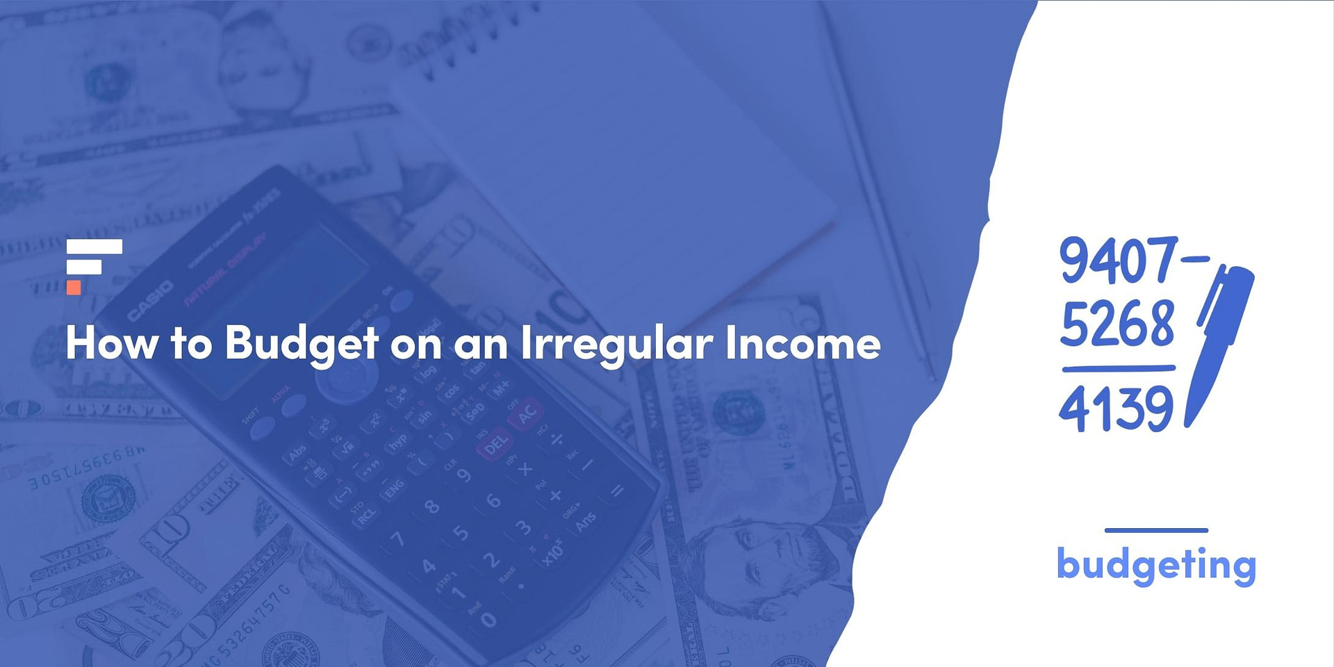 How to Budget on an Irregular Income in 5 Simple Steps