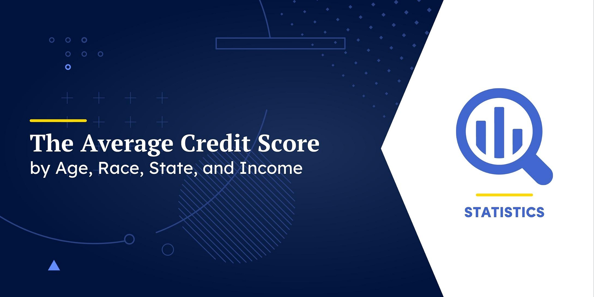 Average Credit Score by State and by Generation: Experian