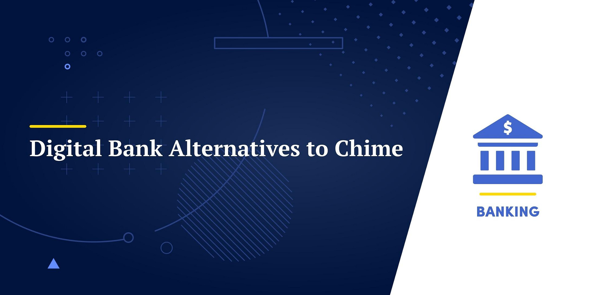Top 10 Chime Alternatives for 2024 Banking Beyond Chime