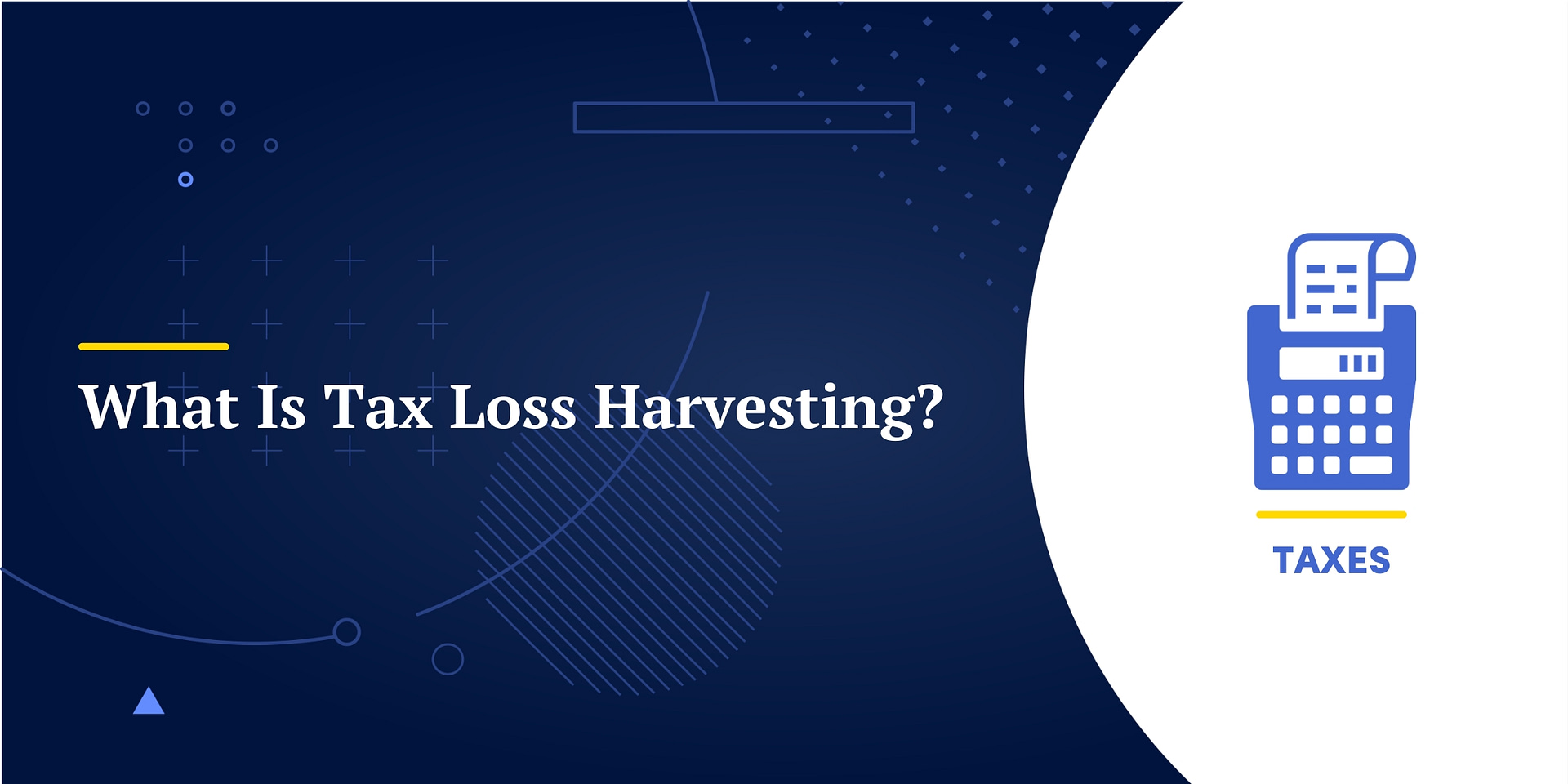 What Is Tax Loss Harvesting: How It Works And Is It Worth It