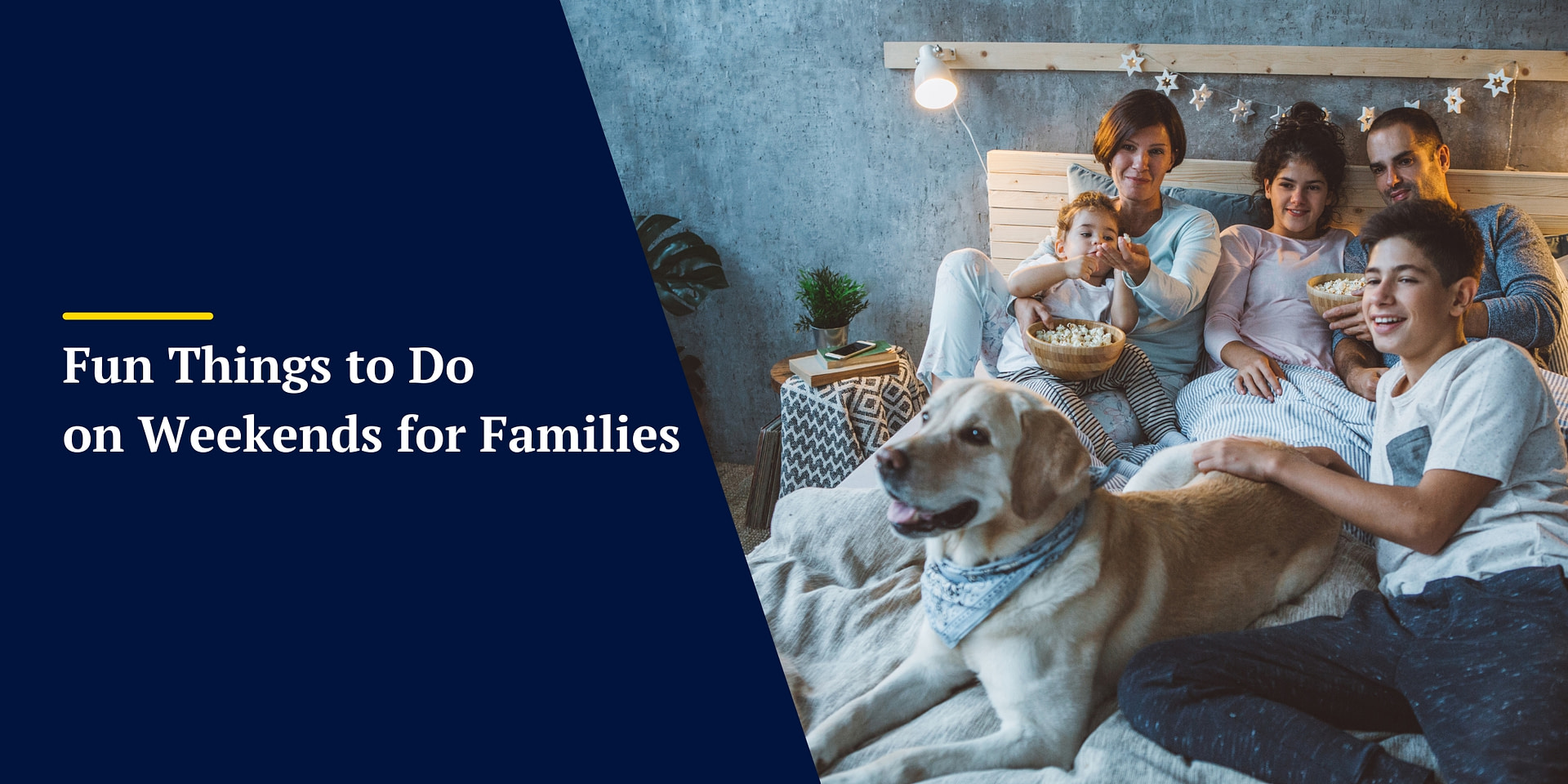 Fun Things to Do
on Weekends for Families
