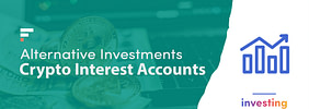 Alternative Investments: Crypto Interest Accounts