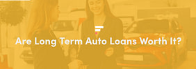 Are Long Term Auto Loans Worth It?