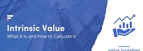 Value Investing 101: Intrinsic Value