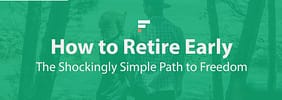How to Retire Early: The Shockingly Simple Path to Freedom