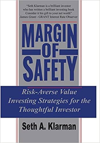 Margin of Safety: Risk-Averse Value Investing Strategies for the Thoughtful Investor book cover