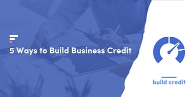 5 Ways to Build Business Credit