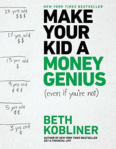 Make Your Kid a Money Genius (Even If You’re Not): A Parents’ Guide for Kid book cover