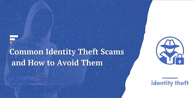 Common Identity Theft Scams and How to Avoid Them