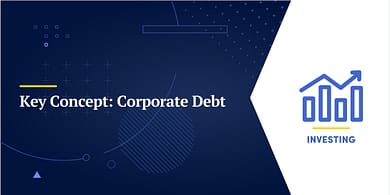 Key Concept: Corporate Debt