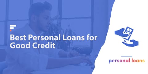 Best personal loans for good credit