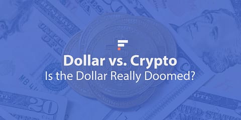 Dollar vs. Crypto