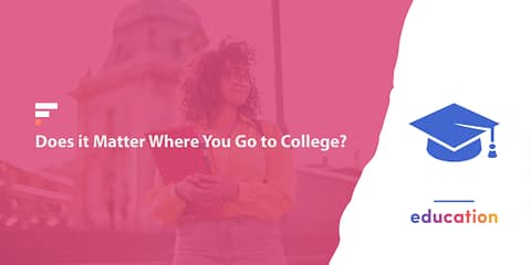 Does it matter where you go to college?