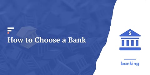 How to Choose a Bank