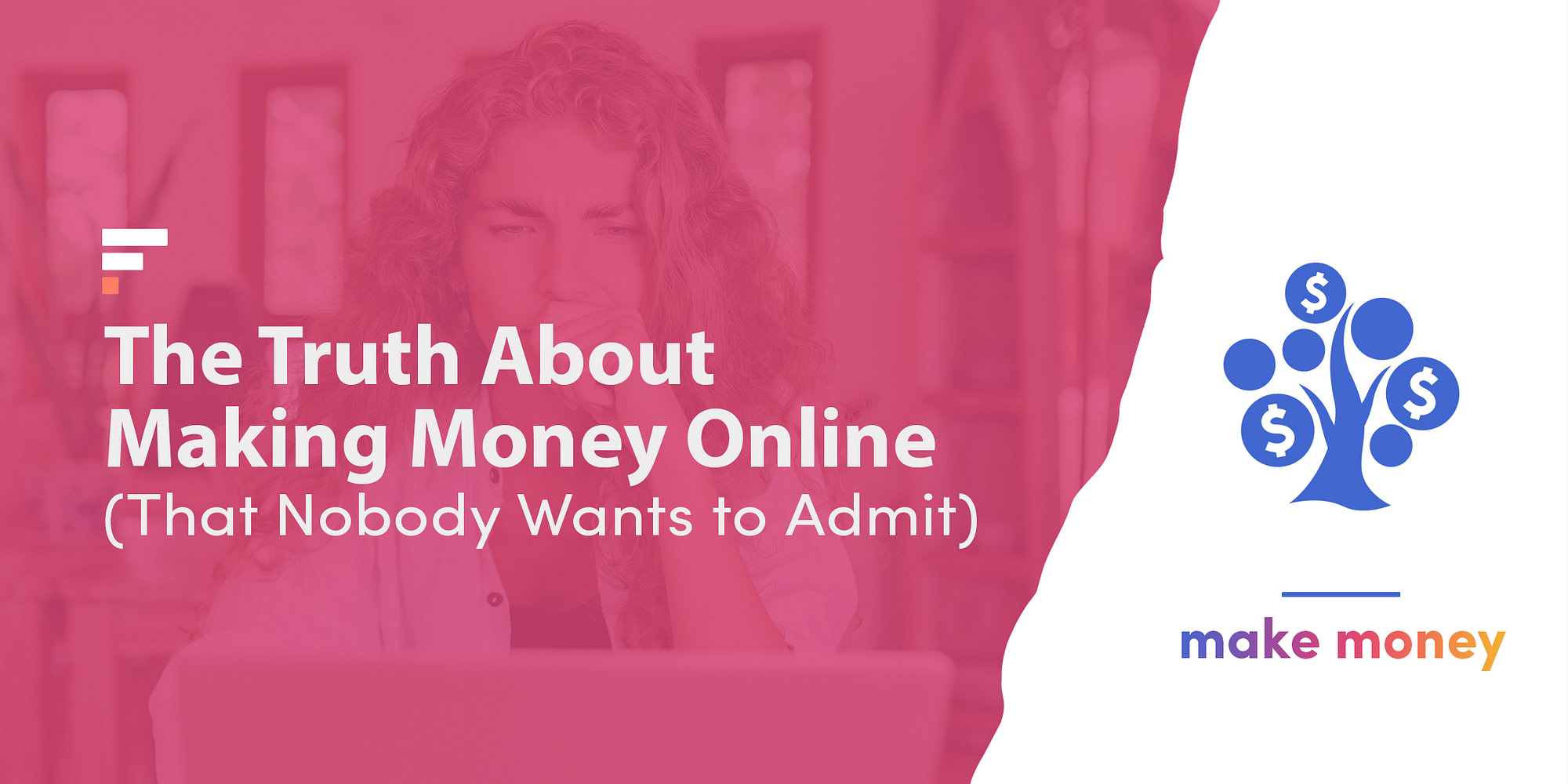 7 Ways to Make Money Online (And the Reality Behind Them)
