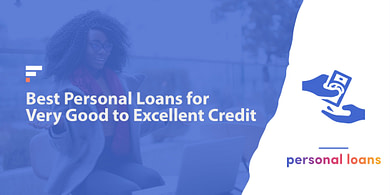 Best personal loans for very good to excellent credit