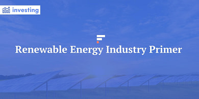 Renewable Energy Industry Primer