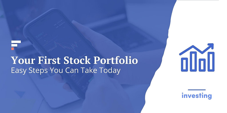 Your First Stock Portfolio