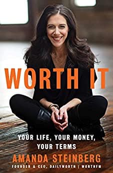 Worth It: Your Life, Your Money, Your Terms book cover