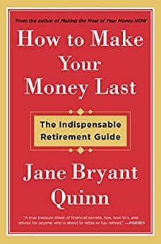 How to Make Your Money Last: The Indispensable Retirement Guide book cover