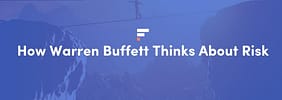 How Warren Buffett Thinks About Risk