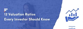 12 Valuation Ratios Every Investor Should Know
