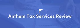 Anthem Tax Services Review 2022: Low Cost Tax Relief