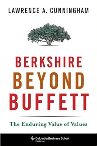 Berkshire Beyond Buffett: The Enduring Value of Values book cover